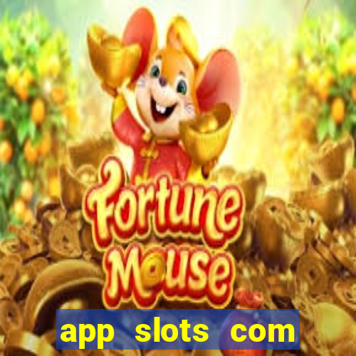 app slots com bonus de cadastro