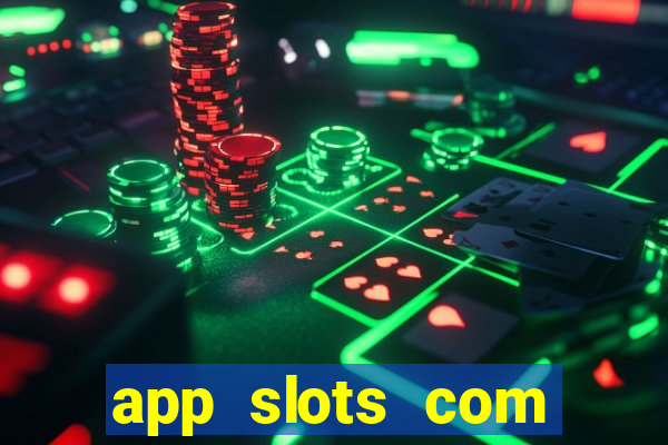 app slots com bonus de cadastro