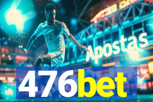 476bet