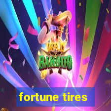 fortune tires