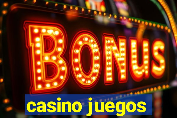 casino juegos