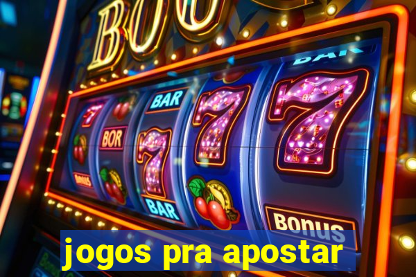 jogos pra apostar