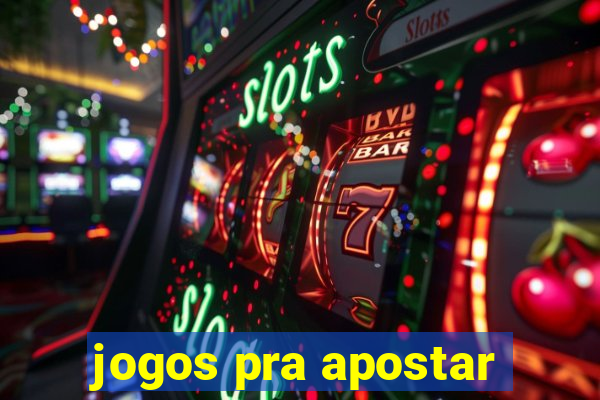 jogos pra apostar