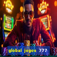 global jogos 777 é confiável