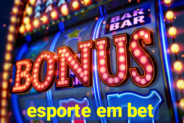 esporte em bet