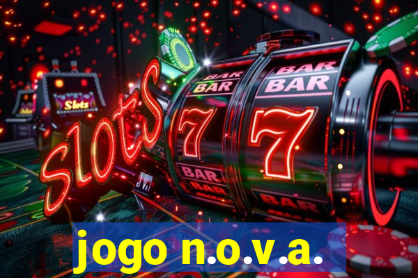 jogo n.o.v.a.