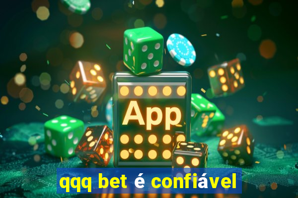 qqq bet é confiável