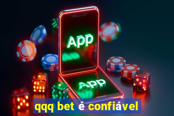 qqq bet é confiável