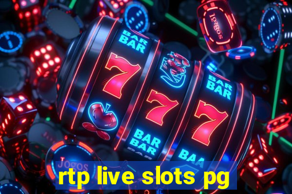 rtp live slots pg