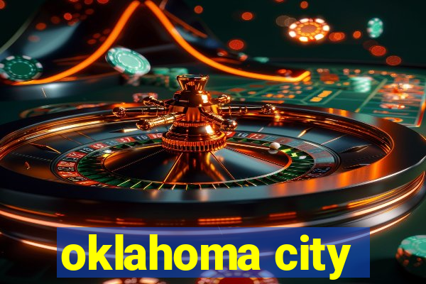 oklahoma city