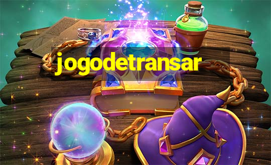 jogodetransar