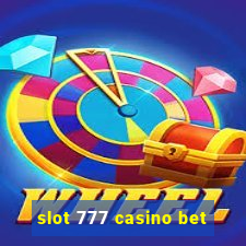 slot 777 casino bet