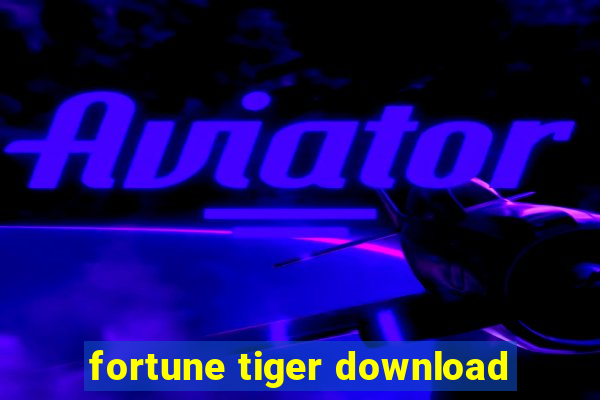 fortune tiger download