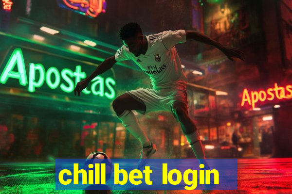 chill bet login