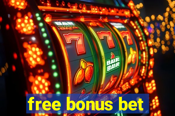 free bonus bet