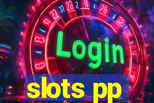 slots pp