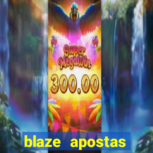 blaze apostas ganhar dinheiro