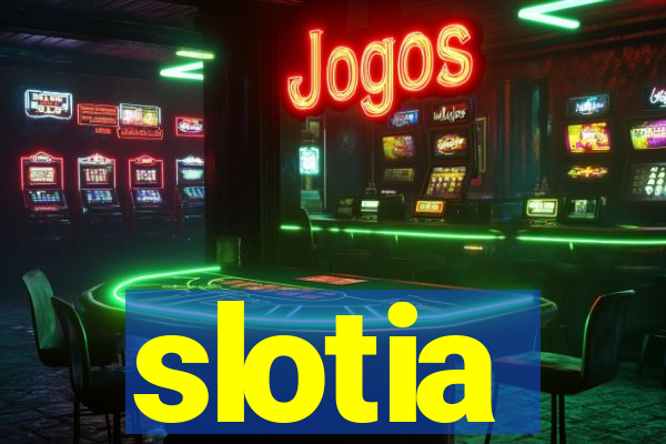 slotia