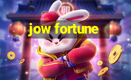 jow fortune