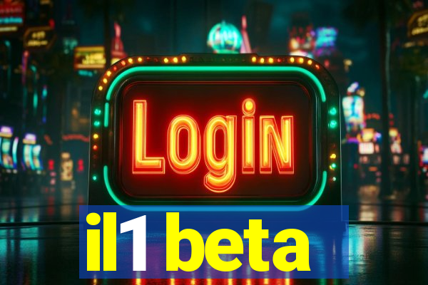 il1 beta