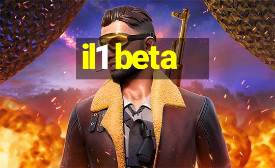 il1 beta