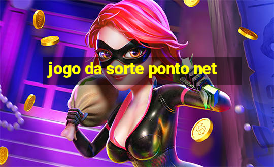 jogo da sorte ponto net