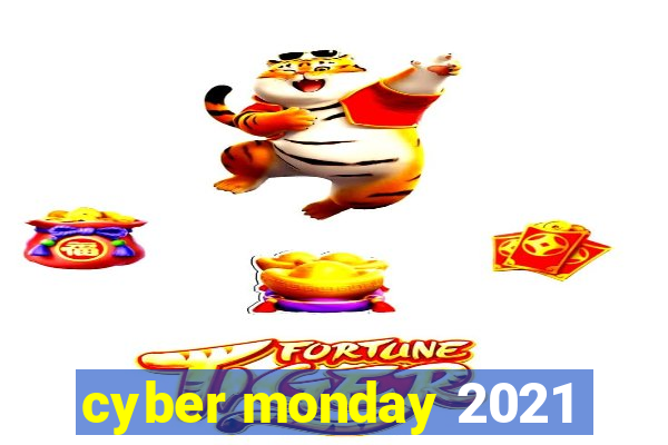 cyber monday 2021