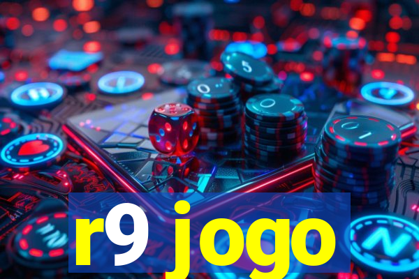 r9 jogo