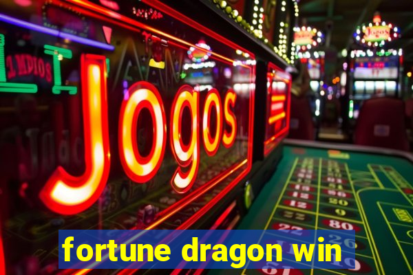 fortune dragon win