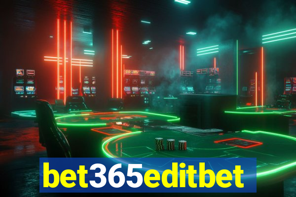 bet365editbet