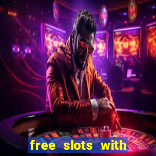 free slots with free games