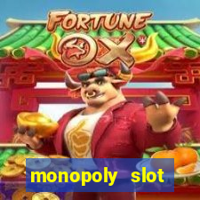 monopoly slot machine games