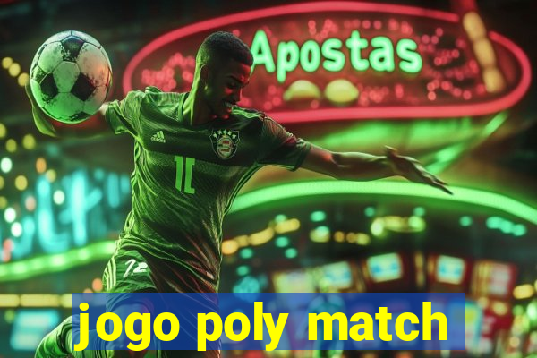 jogo poly match