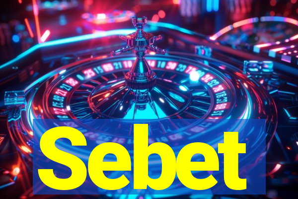 Sebet