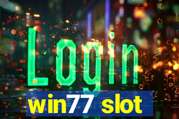 win77 slot