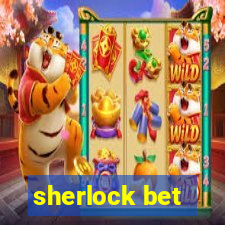 sherlock bet