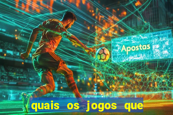 quais os jogos que realmente d?o dinheiro