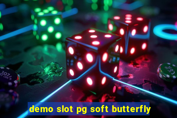 demo slot pg soft butterfly