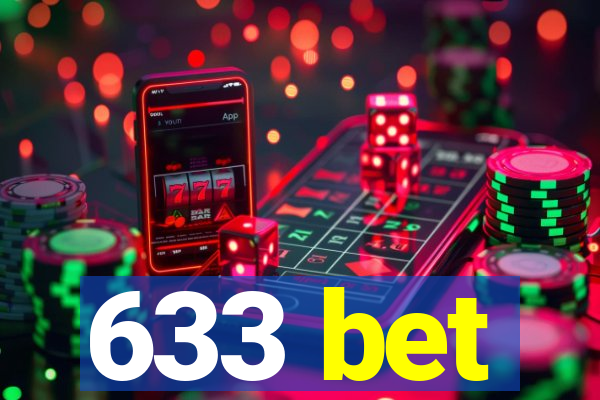 633 bet