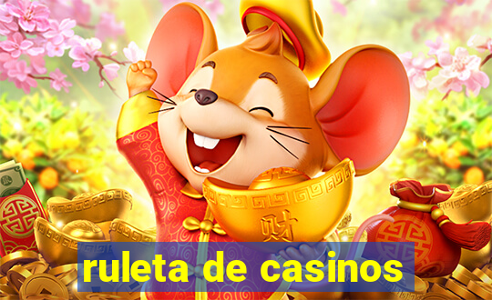 ruleta de casinos