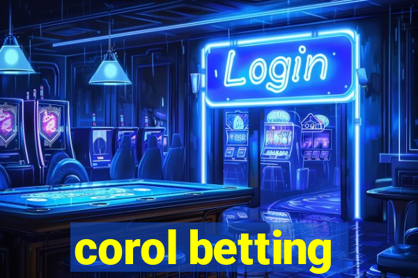 corol betting