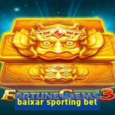 baixar sporting bet