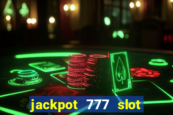 jackpot 777 slot paga mesmo