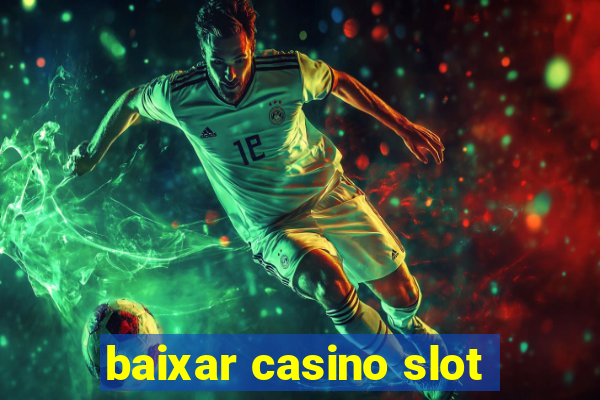 baixar casino slot