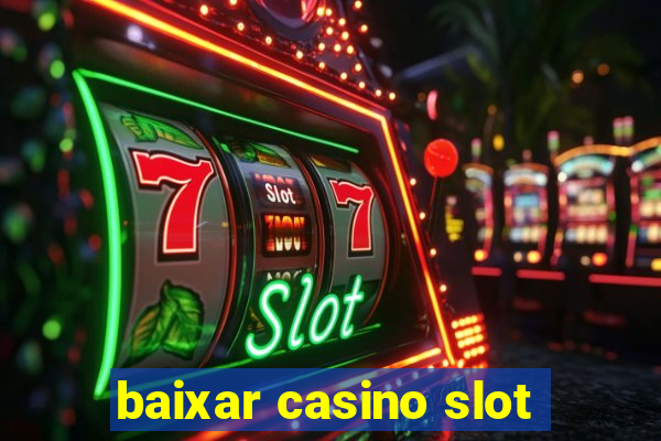 baixar casino slot