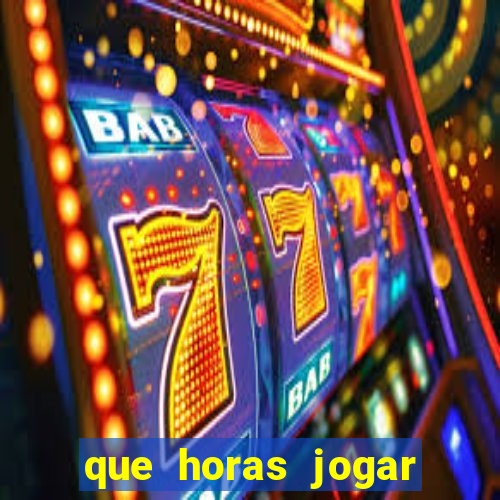 que horas jogar fortune tiger