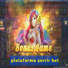 plataforma sorrir bet