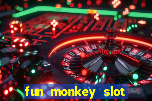 fun monkey slot free play