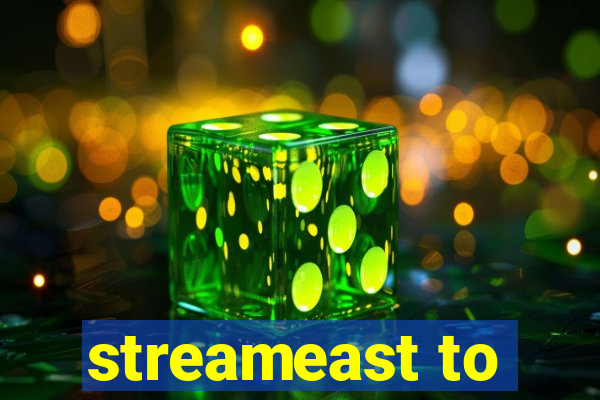 streameast to