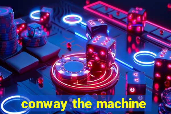 conway the machine